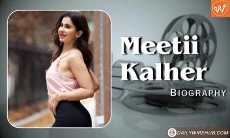 Meetii Kalher Age, Height, Husband, Career, Net Worth & More - dailywirehub
