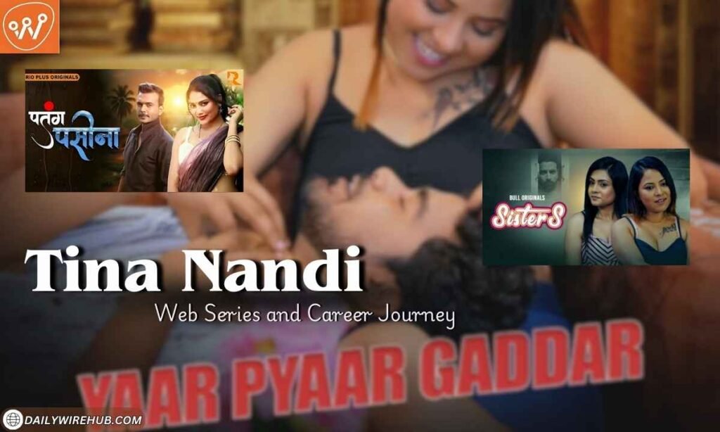 Tina Nandi Web Series