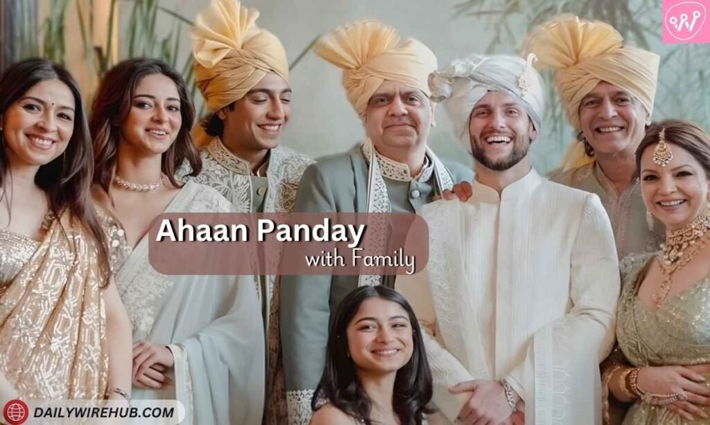Ahaan Panday Family