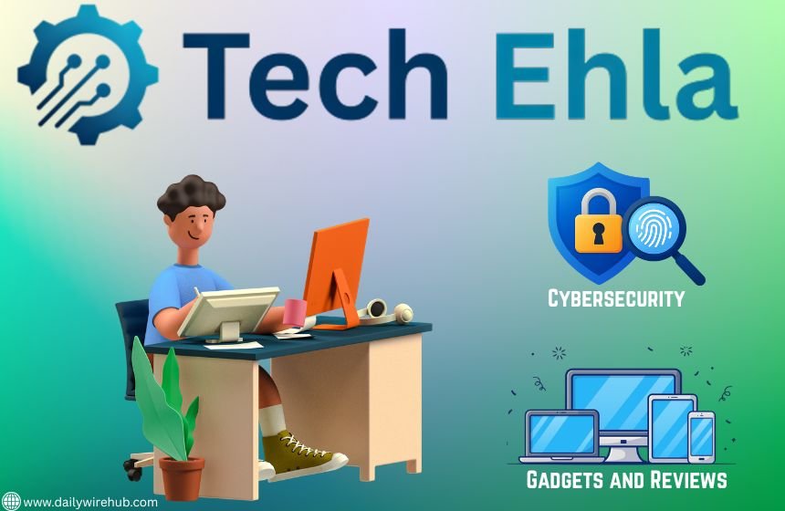 Categories Available on Techehla.com Cybersecurity, Machine Learning, Gadgets review and Web and Internet