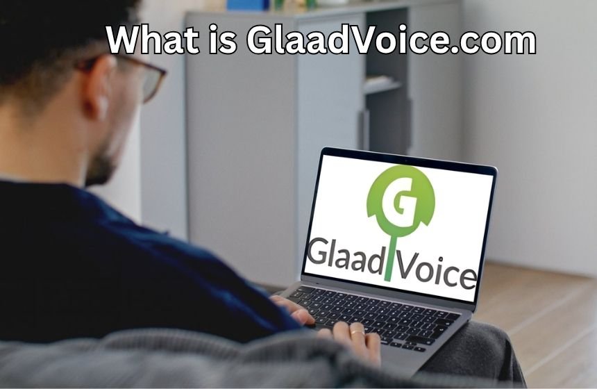 What is Glaadvoice.com